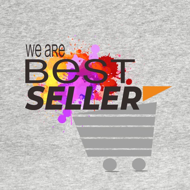 We are Best Seller by FredemArt